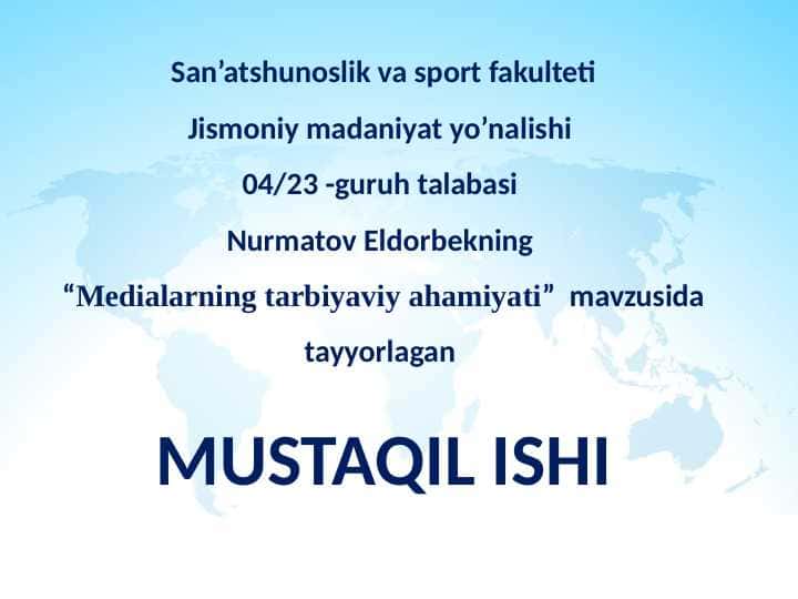MEDIALARNING TARBIYAVIY AHAMIYATI
