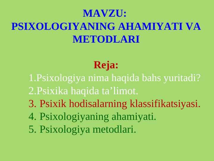PSIXOLOGIYANING AHAMIYATI VA METODLARI
