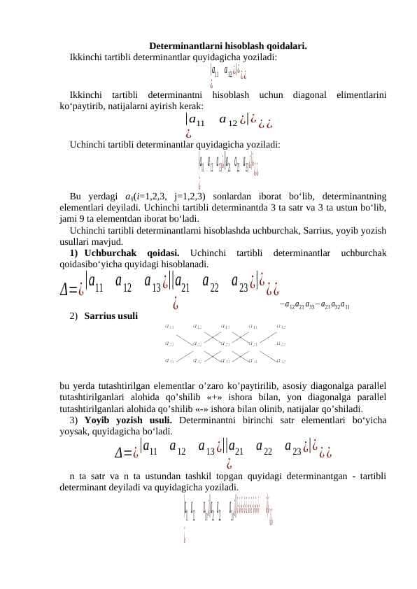 Determinantlarni hisoblash qoidalari.