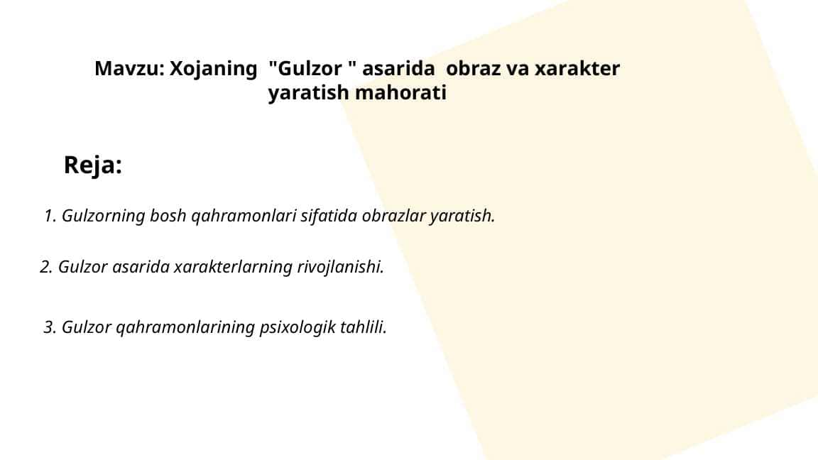Xojaning Gulzor asarida obraz va xarakter yaratish mahorati