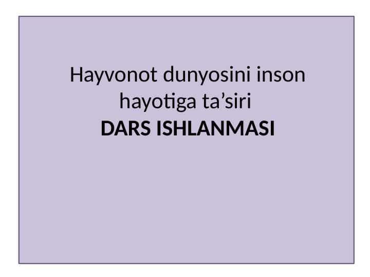 Hayvonot dunyosini inson hayotiga ta’siri