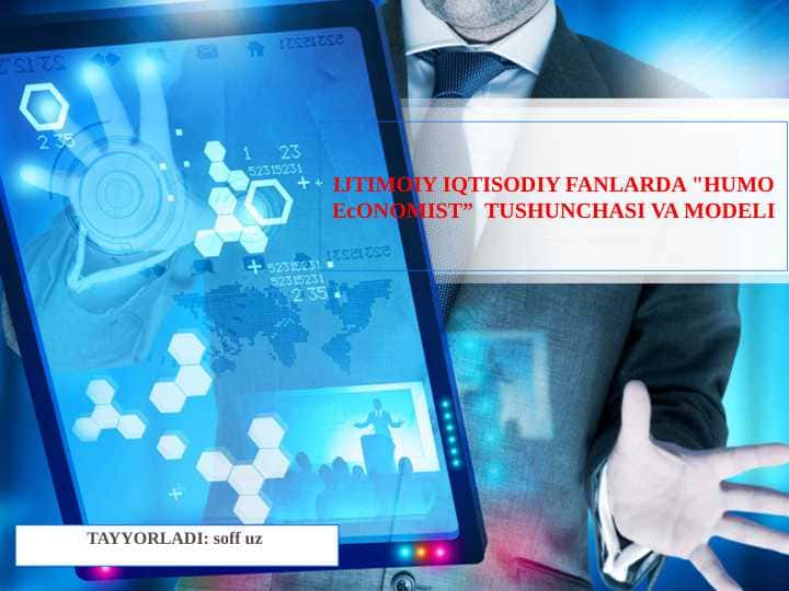 IJTIMOIY IQTISODIY FANLARDA HUMO EcONOMIST TUSHUNCHASI VA MODELI