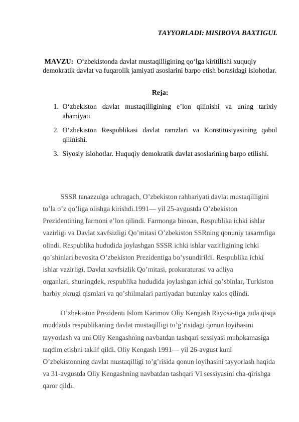 O‘zbekistonda davlat mustaqilligining qo‘lga kiritilishi xuquqiy demokratik davlat va fuqarolik jamiyati asoslarini barpo etish borasidagi islohotlar.