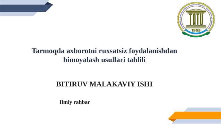 Tarmoqda axborotni ruxsatsiz foydalanishdan himoyalash usullari tahlili