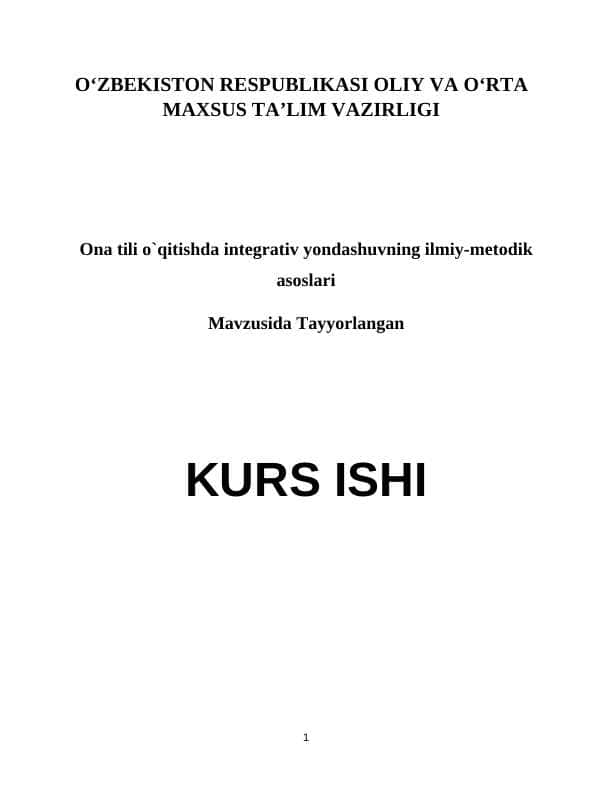 Ona tili o`qitishda integrativ yondashuvning ilmiy-metodik asoslari