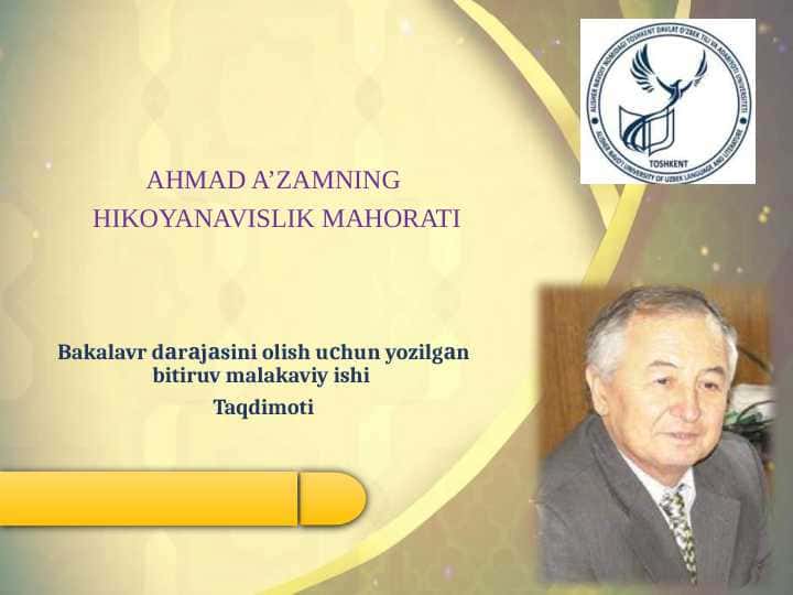 AHMAD A’ZAMNING HIKOYANAVISLIK MAHORATI