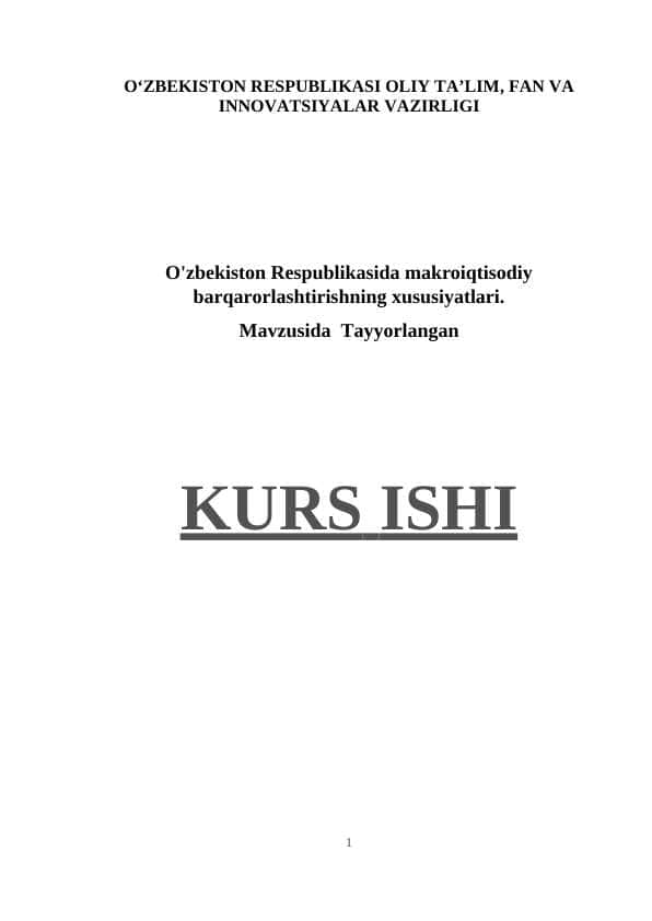 O'zbekiston Respublikasida makroiqtisodiy barqarorlashtirishning xususiyatlari.