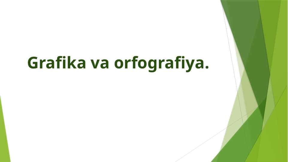 Grafika va orfografiya