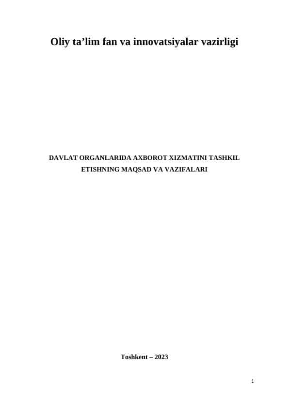 DAVLAT ORGANLARIDA AXBOROT XIZMATINI TASHKIL ETISHNING MAQSAD VA VAZIFALARI