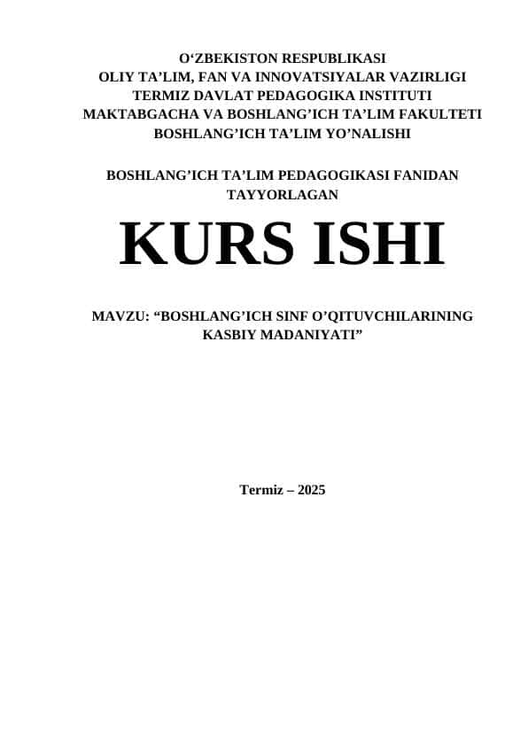 BOSHLANG’ICH SINF O’QITUVCHILARINING KASBIY MADANIYATI