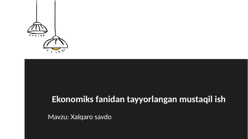 Xalqaro savdo (slayd)