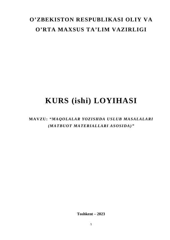 MAQOLALAR YOZISHDA USLUB MASALALARI (MATBUOT MATERIALLARI ASOSIDA)