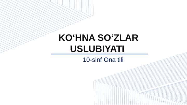 KO‘HNA SO‘ZLAR USLUBIYATI