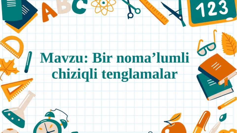 Bir noma’lumli chiziqli tenglamalar