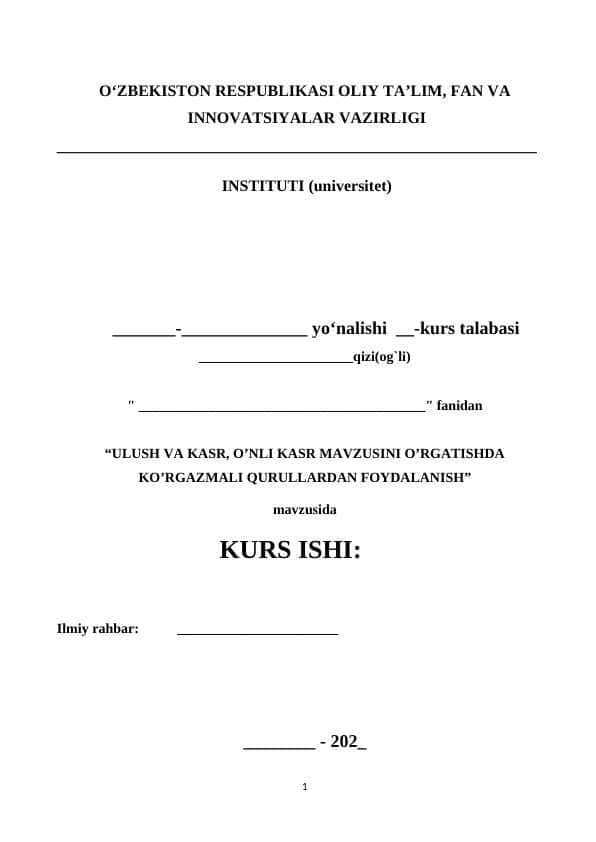 ULUSH VA KASR, O’NLI KASR MAVZUSINI O’RGATISHDA KO’RGAZMALI QURULLARDAN FOYDALANISH.