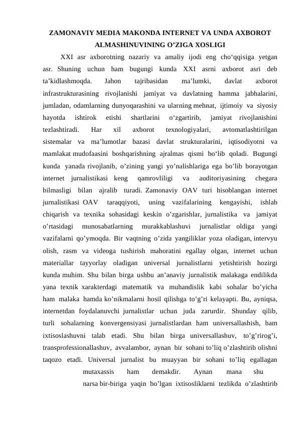 ZAMONAVIY MEDIA MAKONDA INTERNET VA UNDA AXBOROT ALMASHINUVINING O’ZIGA XOSLIGI