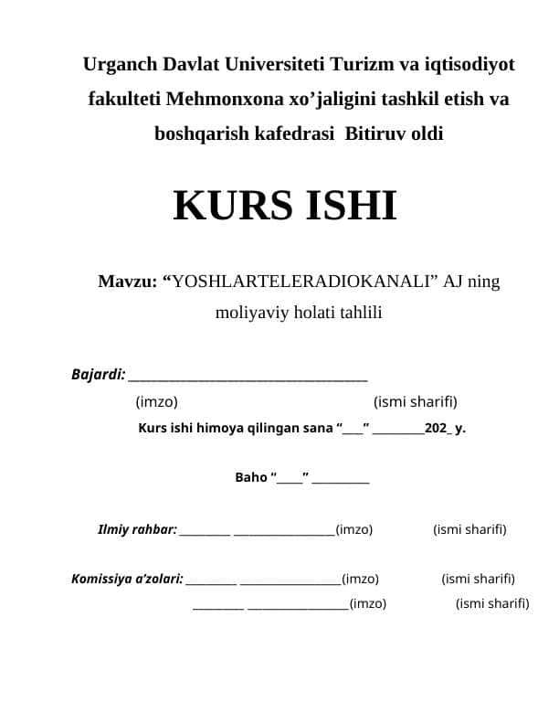 Kurs ishi “YOSHLAR TELERADIOKANALI” AJ ning moliyaviy holati tahlili