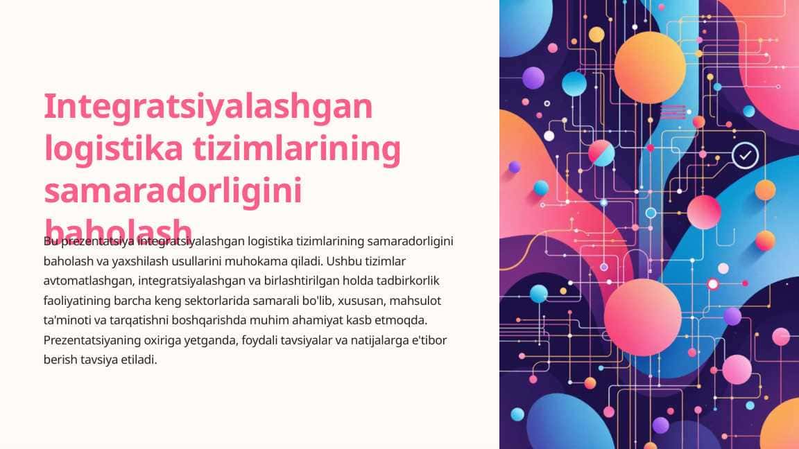 Integratsiyalashgan logistika tizimlarining samaradorligini baholash