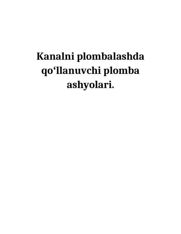 Kanalni plombalashda qoʻllanuvchi plomba ashyolari