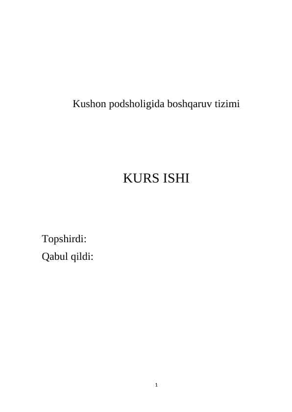 Kushon podsholigida boshqaruv tizimi