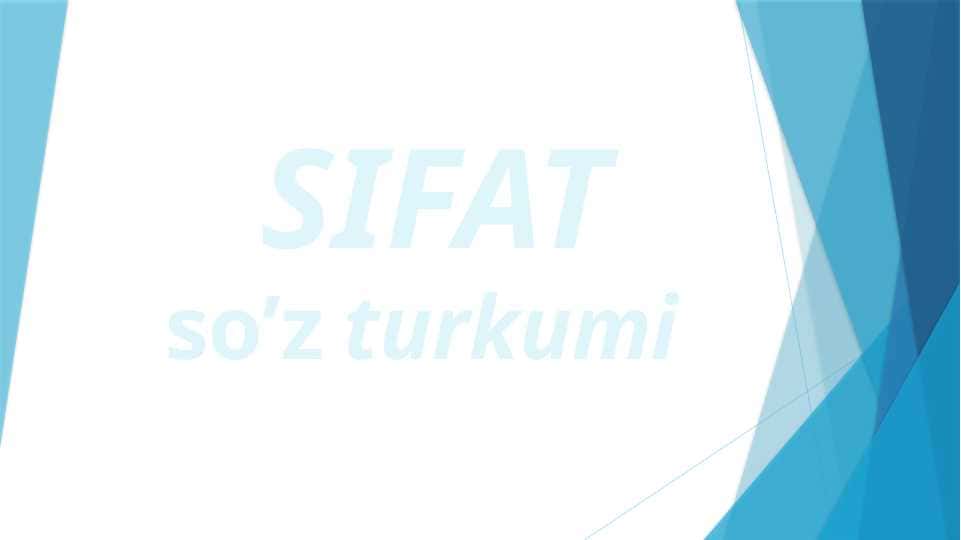 sifat soʻz turkumi