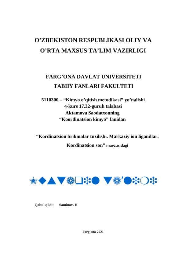 Kordinatsion brikmalar tuzilishi. Markaziy ion ligandlar. Kordinatsion son.