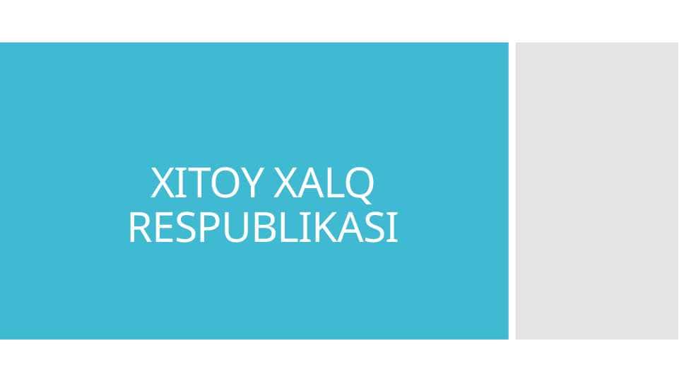 Xitoy Xalq Respublikasi