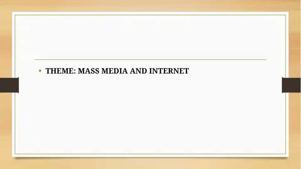 MASS MEDIA AND INTERNET