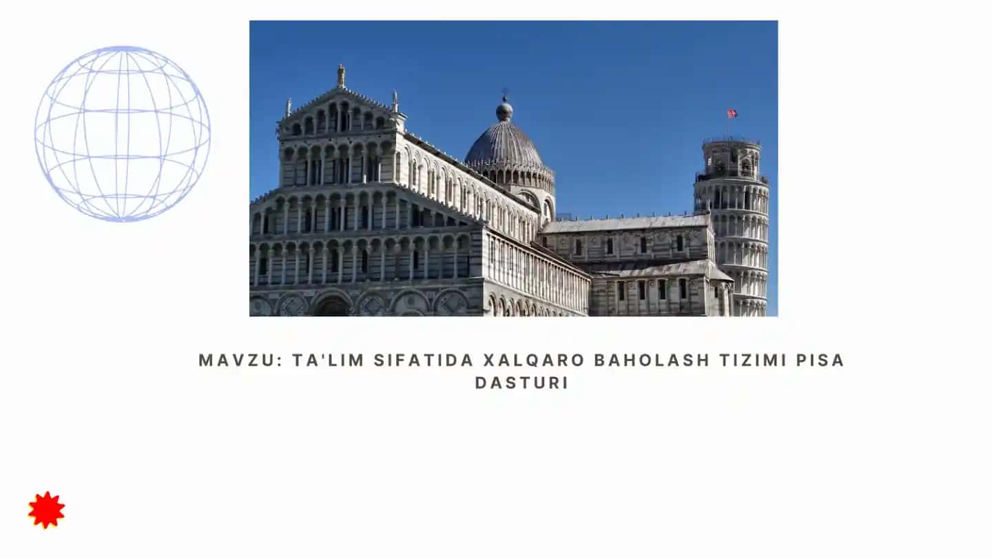 ta'lim sifatida xalqaro baholash tizimi pisa DASTURI
