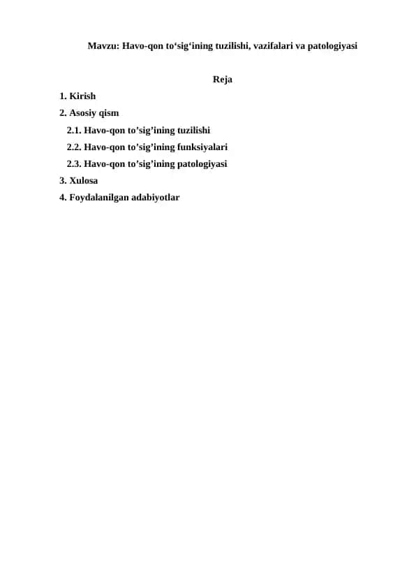Havo-qon to‘sig‘ining tuzilishi, vazifalari va patologiyasi. Referat 11 bet.