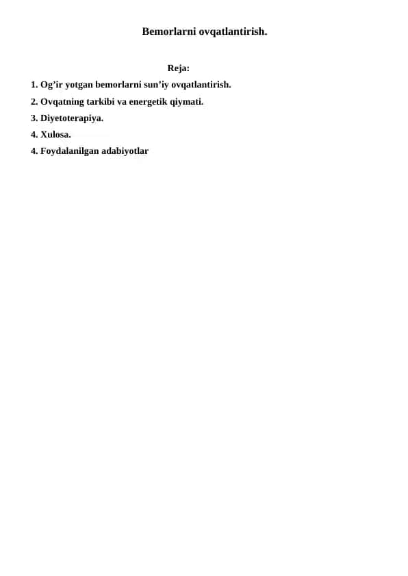 Bemorlarni ovqatlantirish. Referat 10 bet.