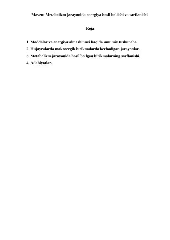 Metabolizm jarayonida energiya hosil bo'lishi va sarflanishi. Referat 7 bet