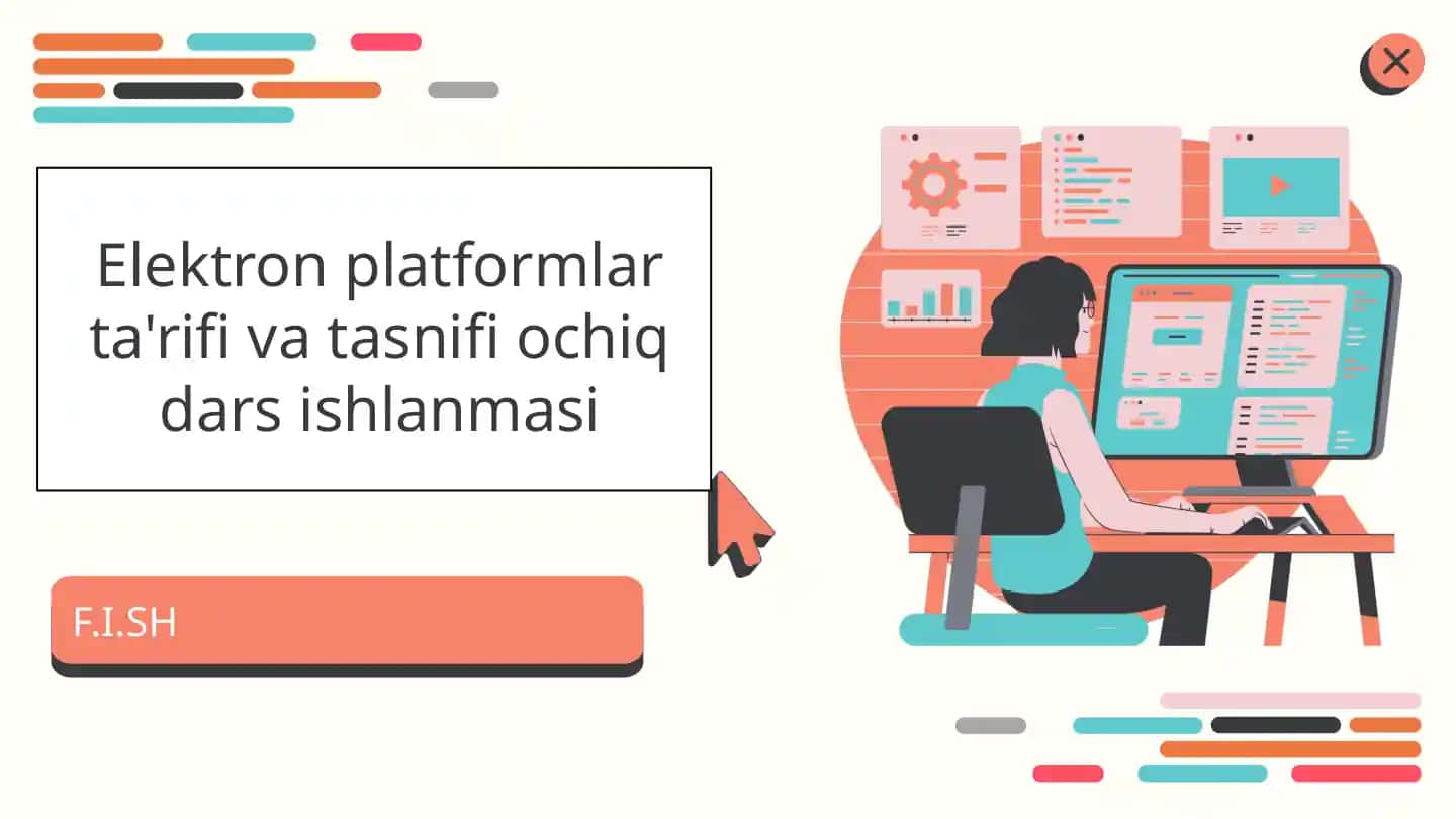 Elektron platformlar ta'rifi va tasnifi ochiq dars ishlanmasi