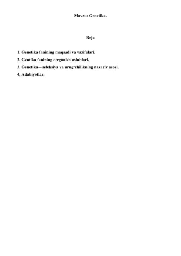 Genetika. Referat 7 bet. Sifatli referat, shrift 14, Times New Roman. Ta'lim sohasi uchun standart.