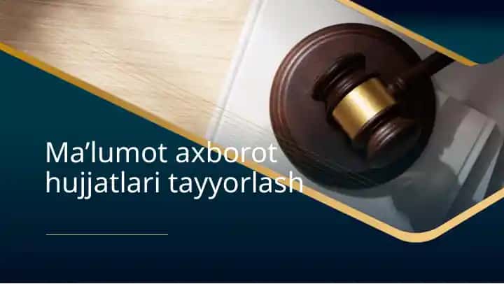 Ma’lumot axborot hujjatlari tayyorlash