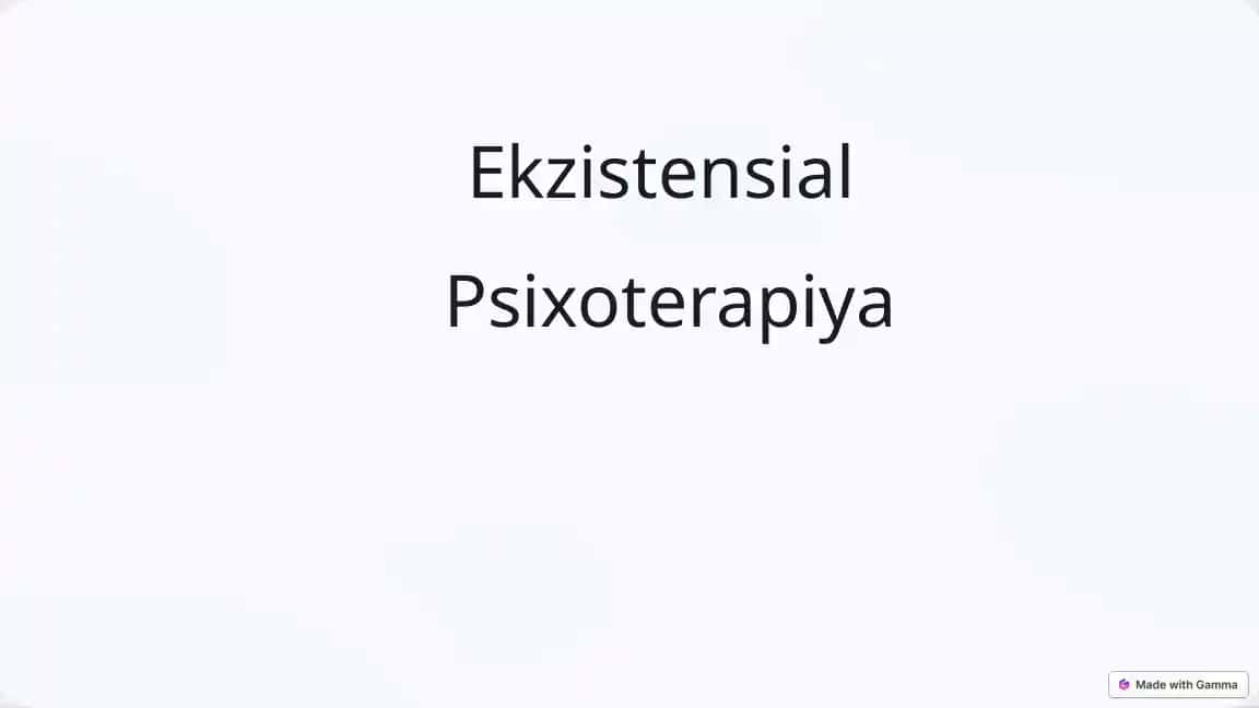 Ekzistensial Psixoterapiya