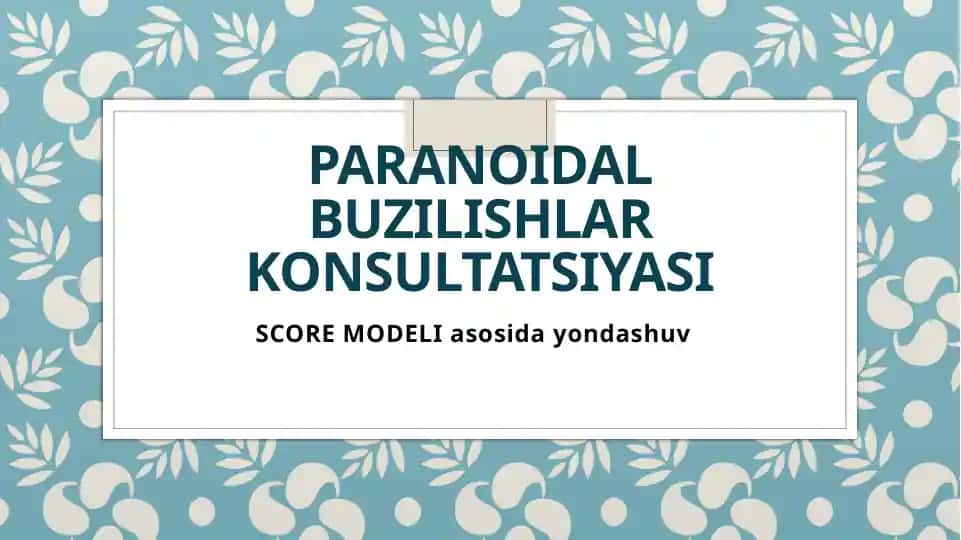 Paranoidal buzilishlar konsultatsiyasi