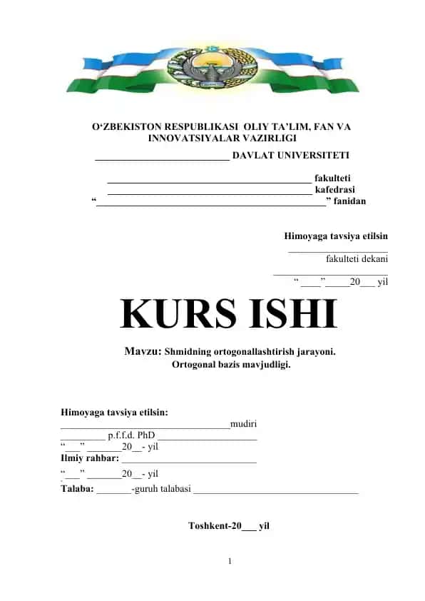 Shmidning ortogonallashtirish jarayoni. Ortogonal bazis mavjudligi
