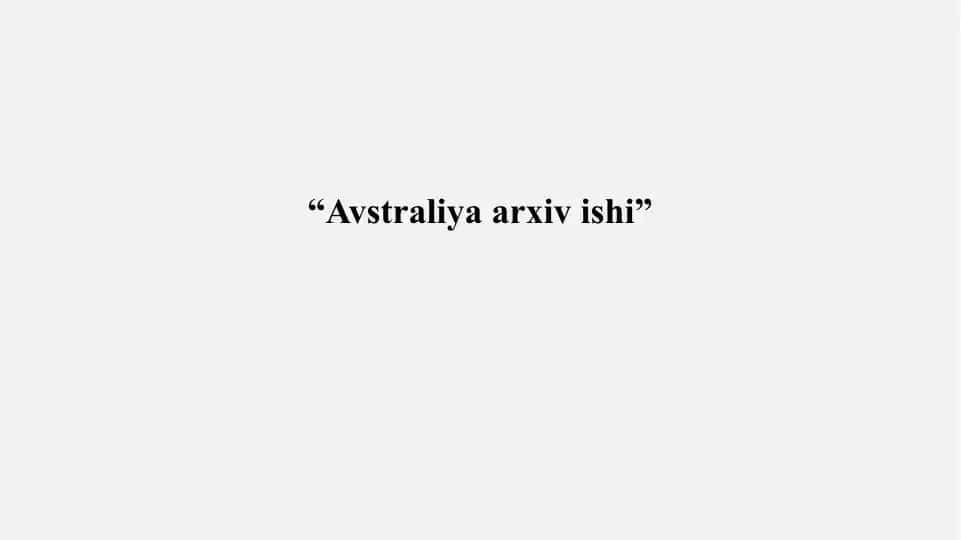 Avstraliya arxiv ishi