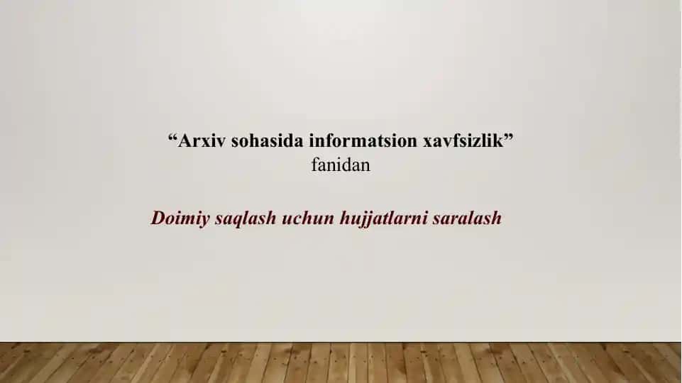 Doimiy saqlash uchun hujjatlarni saralash