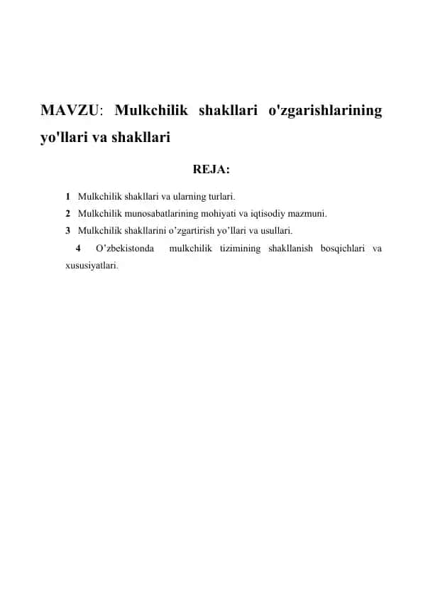 Mulkchilik shakllari o'zgarishlarining yo'llari va shakllari