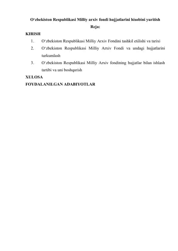 O‘zbekiston Respublikasi Milliy arxiv fondi hujjatlarini hisobini yuritish