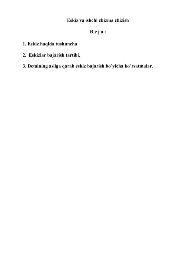 Eskiz va ishchi chizma chizish