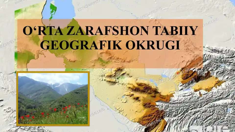 O‘RTA ZARAFSHON TABIIY GEOGRAFIK OKRUGI
