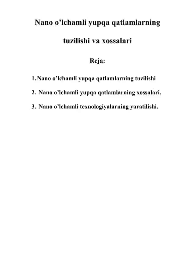 Nano o’lchamli yupqa qatlamlarning tuzilishi va xossalarifizi