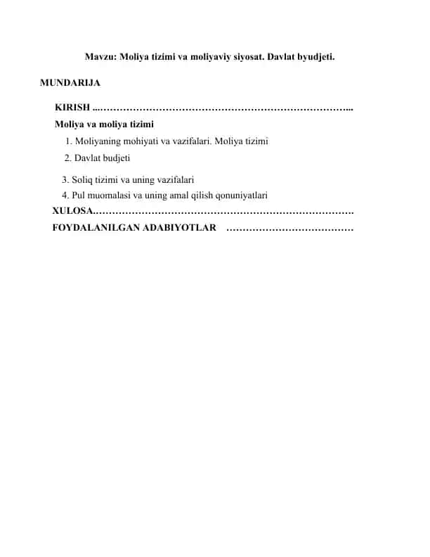 Moliya tizimi va moliyaviy siyosat. Davlat byudjeti