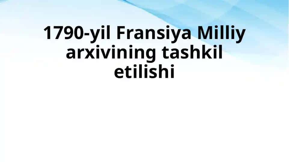 1790-yil Fransiya Milliy arxivining tashkil etilishi