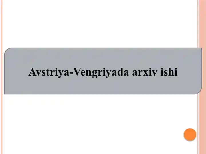 Avstriya-Vengriyada arxiv ishi