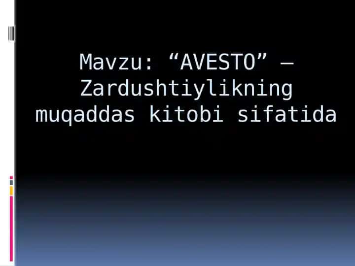 Avesto - Zardushtiylikning muqaddas kitobi sifatida
