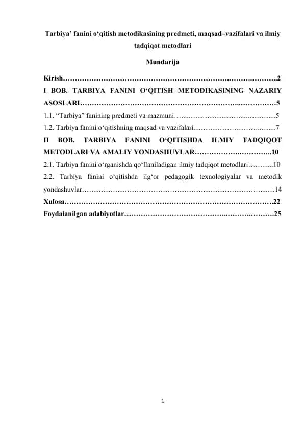Tarbiya’ fanini o‘qitish metodikasining predmeti, maqsad–vazifalari va ilmiy tadqiqot metodlari